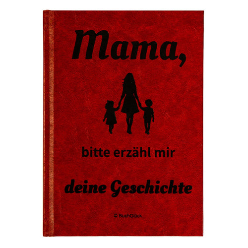 Mama, bitte erzähl mir deine Geschichte